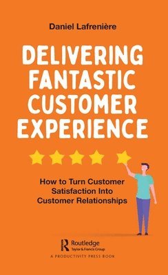 Delivering Fantastic Customer Experience 1