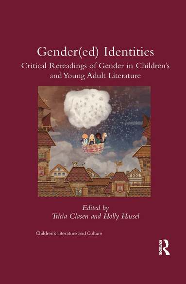 Tricia Clasen, Holly Hassel - Gender(ed) Identities, Häftad
