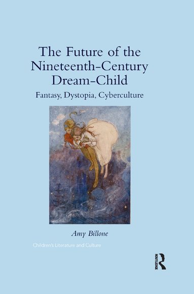 Amy Billone - Future of the Nineteenth-Century Dream-Child, Häftad
