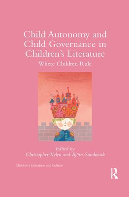 Child Autonomy and Child Governance in Children's Literature 1