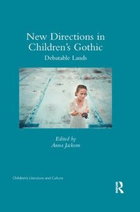 bokomslag New Directions in Children's Gothic