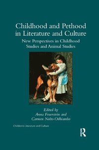 bokomslag Childhood and Pethood in Literature and Culture