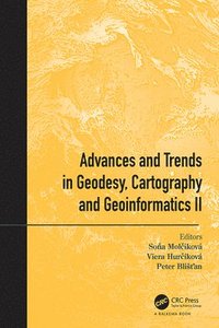 bokomslag Advances and Trends in Geodesy, Cartography and Geoinformatics II
