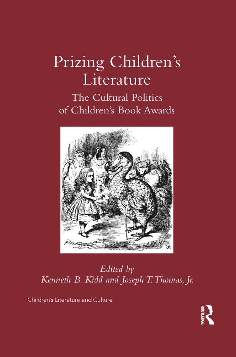 Kenneth Kidd, Joseph Thomas Jr., USA) Kidd, Kenneth (University of Florida, USA) Thomas Jr., Joseph (San Diego State University, Jr. Thomas, Joseph - Prizing Children's Literature, Häftad