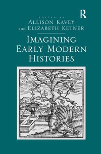 bokomslag Imagining Early Modern Histories