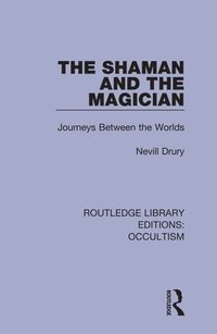 bokomslag The Shaman and the Magician