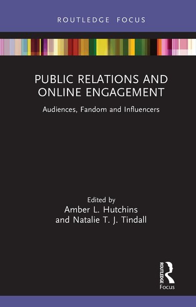 Amber L. Hutchins, Natalie T. J. Tindall - Public Relations and Online Engagement, Inbunden