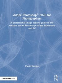 bokomslag Adobe Photoshop 2020 for Photographers