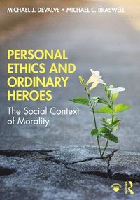 bokomslag Personal Ethics and Ordinary Heroes
