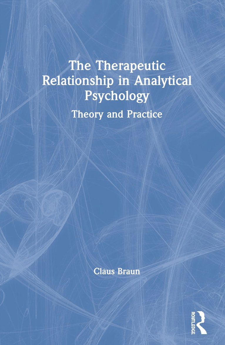 Therapeutic Relationship in Analytical Psychology 1