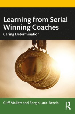 Learning from Serial Winning Coaches 1