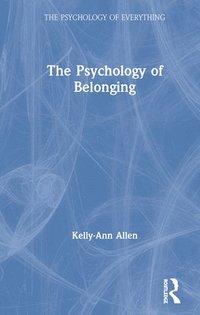 bokomslag The Psychology of Belonging