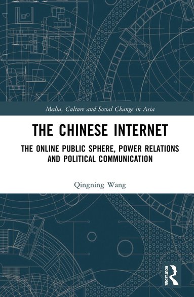Qingning Wang - Chinese Internet, Inbunden
