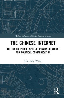 Qingning Wang - Chinese Internet, Inbunden