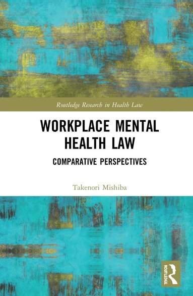 bokomslag Workplace Mental Health Law