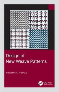 bokomslag Design of New Weave Patterns