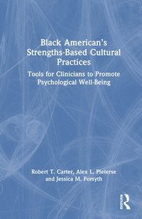 bokomslag Black American's Strengths-Based Cultural Practices