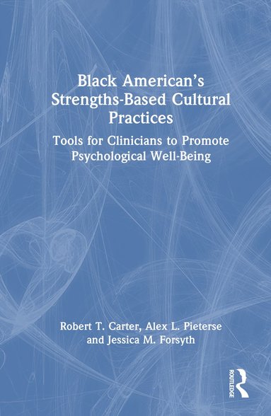 bokomslag Black Americans Strengths-Based Cultural Practices