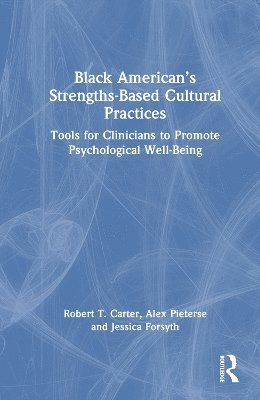 Black Americans Strengths-Based Cultural Practices 1