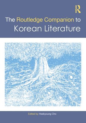 The Routledge Companion to Korean Literature 1