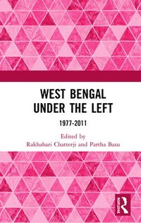 bokomslag West Bengal under the Left