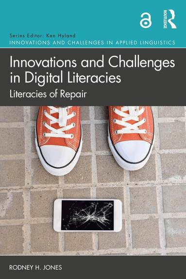 Rodney H. Jones - Innovations and Challenges in Digital Literacies, Häftad
