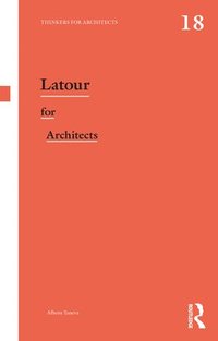 bokomslag Latour for Architects