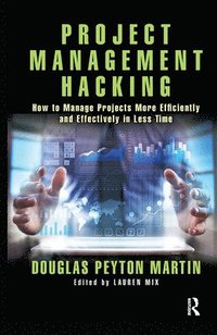 bokomslag Project Management Hacking