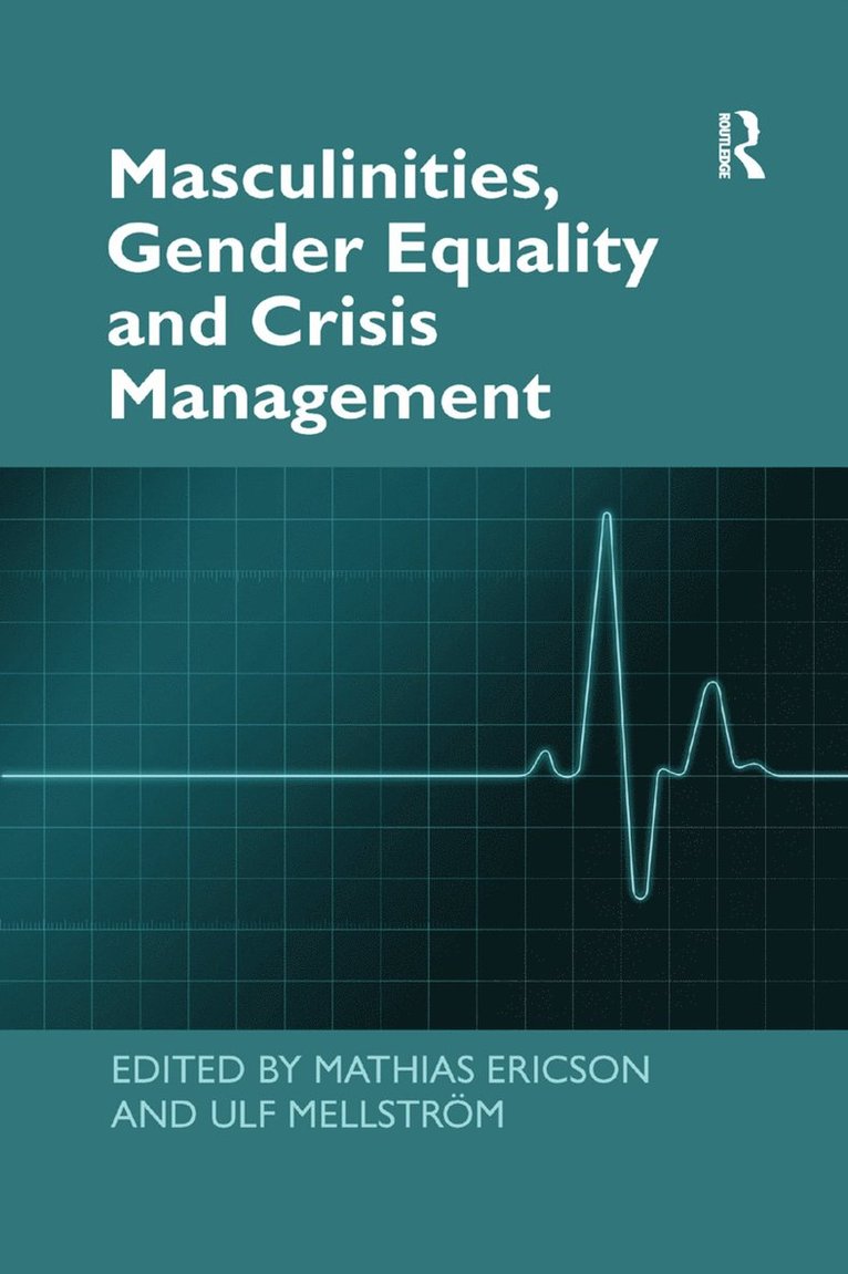 Masculinities, Gender Equality and Crisis Management