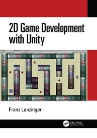 bokomslag 2D Game Development with Unity