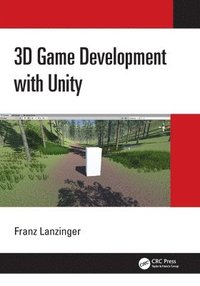 bokomslag 3D Game Development with Unity