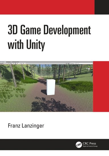 bokomslag 3D Game Development with Unity