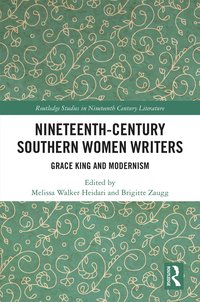 bokomslag Nineteenth-Century Southern Women Writers