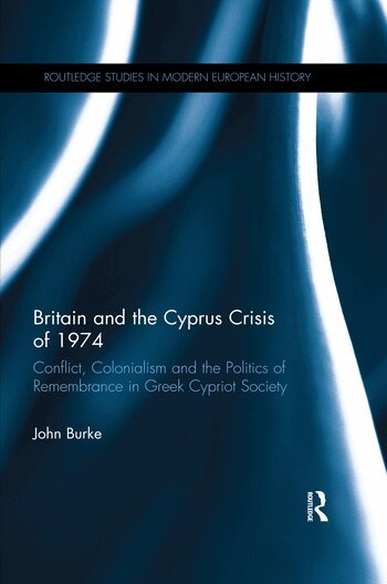 John Burke - Britain and the Cyprus Crisis of 1974, Häftad