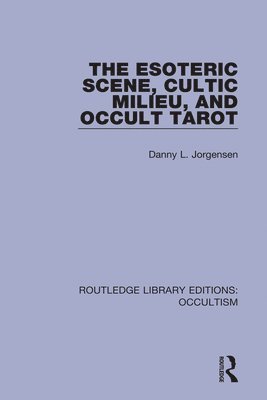 The Esoteric Scene, Cultic Milieu, and Occult Tarot 1