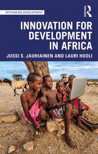Jussi S. Jauhiainen, Lauri Hooli - Innovation for Development in Africa, Häftad
