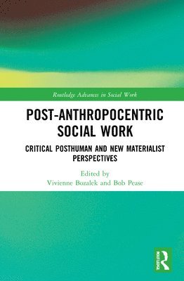 bokomslag Post-Anthropocentric Social Work