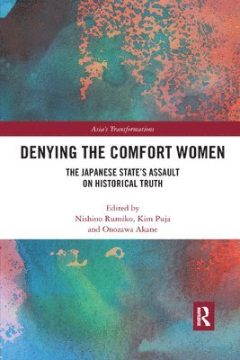 bokomslag Denying the Comfort Women