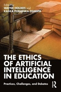 bokomslag The Ethics of Artificial Intelligence in Education