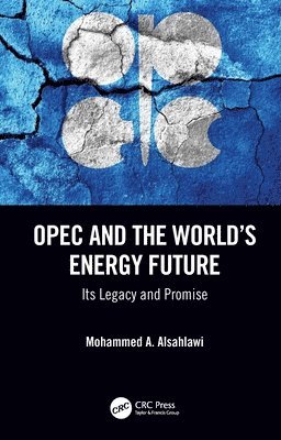 OPEC and the Worlds Energy Future 1