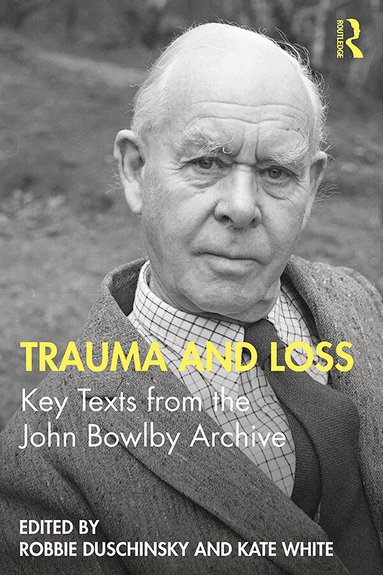 Robbie Duschinsky, Kate White - Trauma and Loss, Häftad