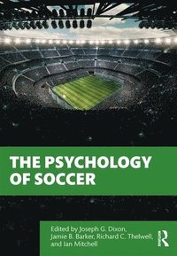 bokomslag The Psychology of Soccer