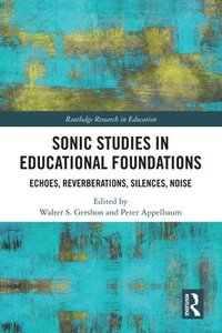 bokomslag Sonic Studies in Educational Foundations