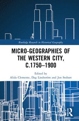 bokomslag Micro-geographies of the Western City, c.17501900