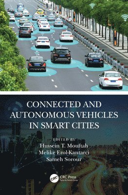 Connected and Autonomous Vehicles in Smart Cities 1