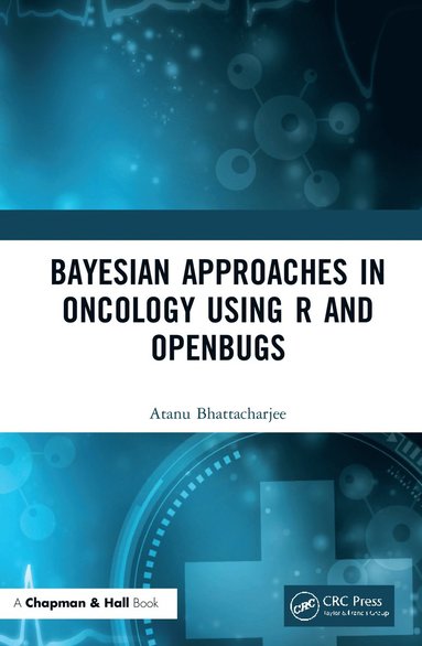 bokomslag Bayesian Approaches in Oncology Using R and OpenBUGS