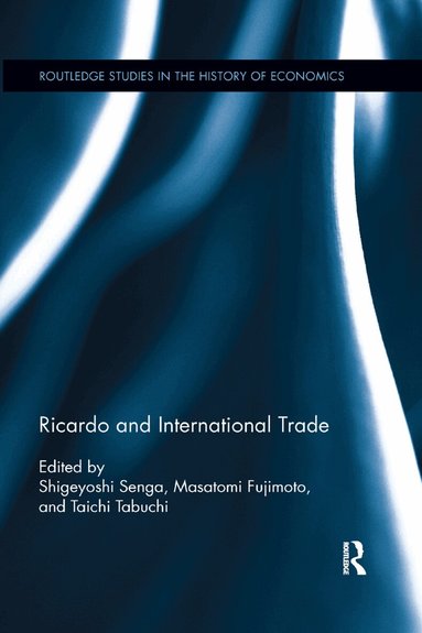 Shigeyoshi Senga, Masatomi Fujimoto, Taichi Tabuchi - Ricardo and International Trade, Häftad