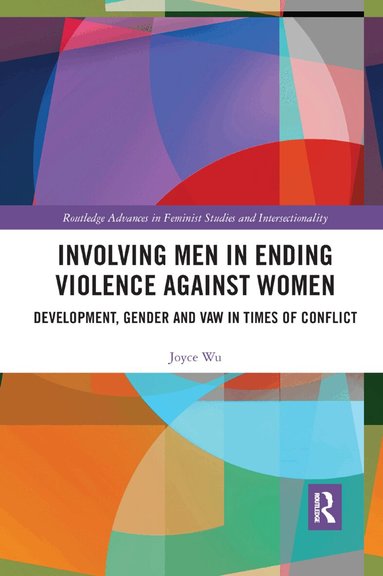 Joyce Wu - Involving Men in Ending Violence against Women, Häftad