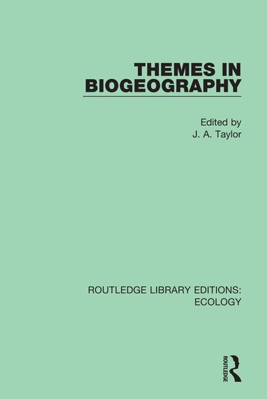 J. A. Taylor - Themes in Biogeography, Inbunden