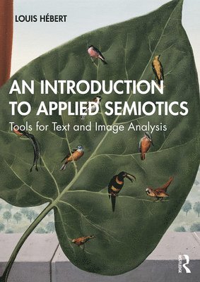 Louis Hébert, Louis Hebert - Introduction to Applied Semiotics, Inbunden